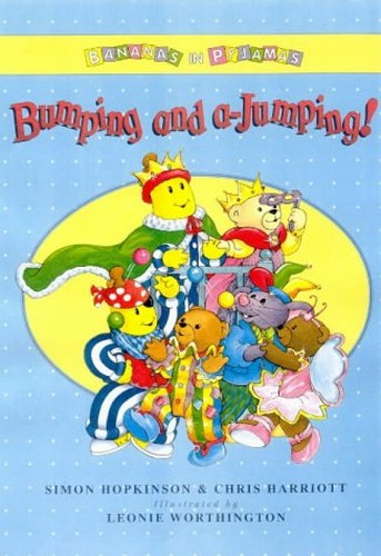 Bananas in Pyjamas: Bumping and a-Jumping!