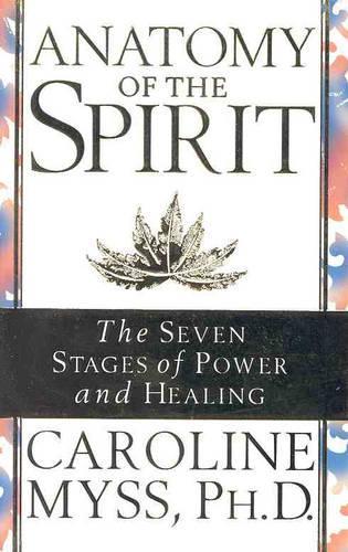 Anatomy Of The Spirit