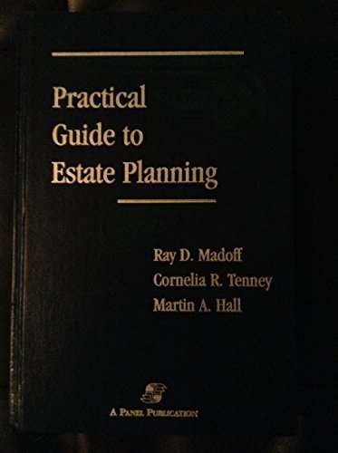 Practical Guide to Estate Planning
