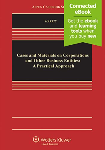 Cases and Materials on Corporations and Other Business Entities