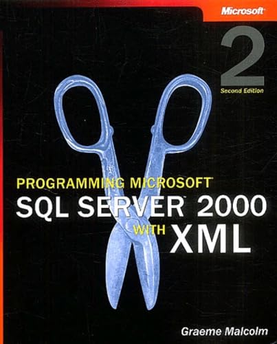 Programming Microsoft SQL Server 2000 with XML