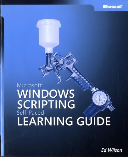 Microsoft Windows Scripting Self-Paced Learning Guide