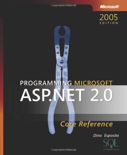Programming Microsoft ASP.NET 2.0 Core Reference
