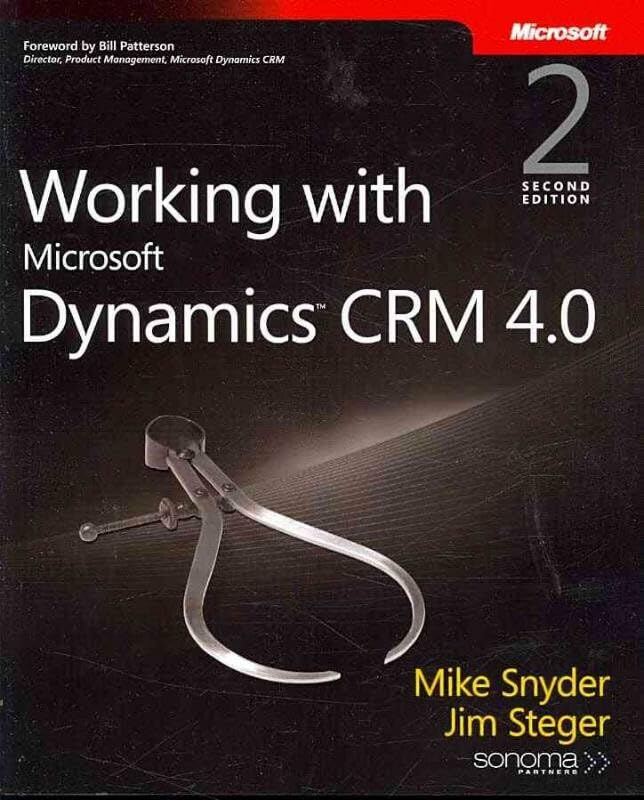 Working with Microsoft Dynamics CRM 4.0