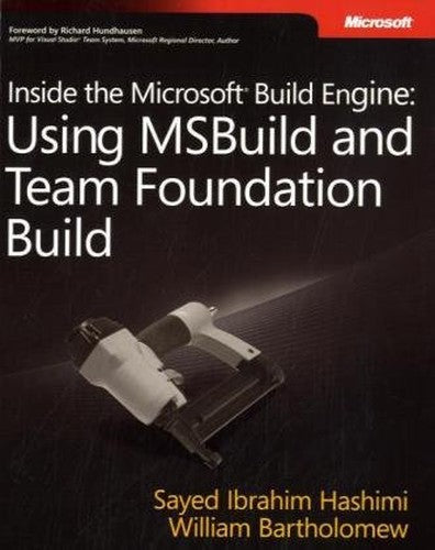 Inside the Microsoft Build Engine