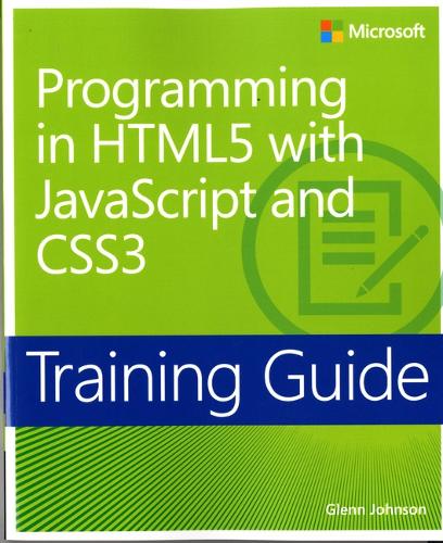 Programming in HTML5 with JavaScript and CSS3