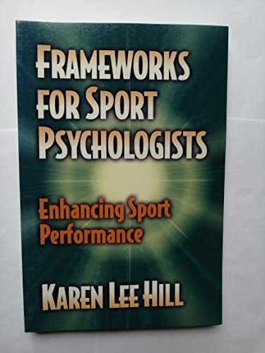 Frameworks for Sport Psychologists