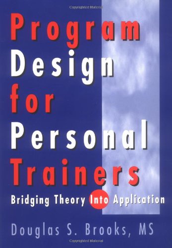 Program Design for Personal Trainers