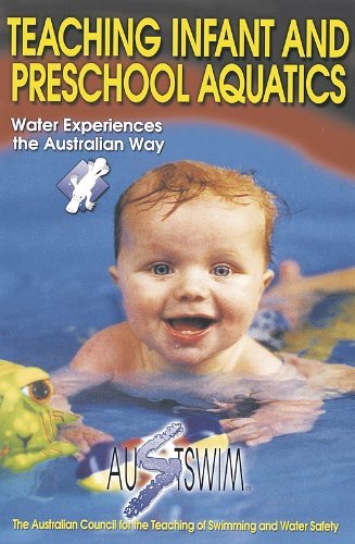 Teaching Infant and Preschool Aquatics