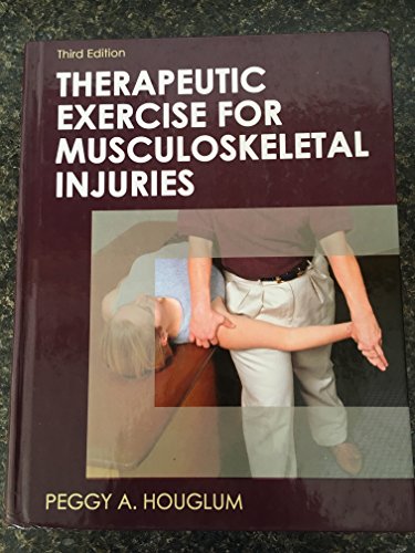 Therapeutic Exercise for Musculoskeletal Injuries