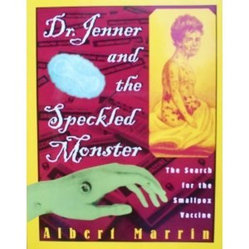 Dr. Jenner and the Speckled Monster