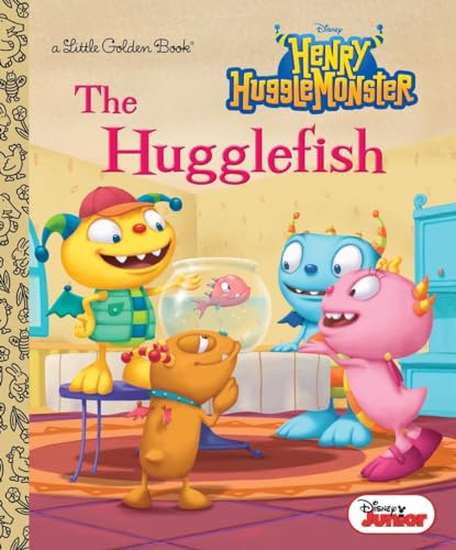 The Hugglefish (Disney Junior: Henry Hugglemonster)