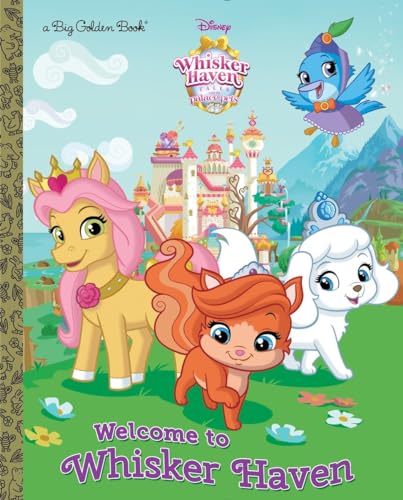 Welcome to Whisker Haven (Disney Palace Pets: Whisker Haven Tales)