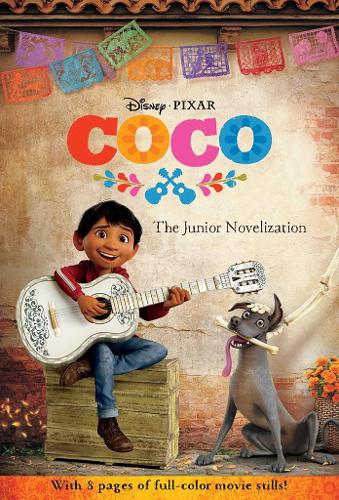 Coco: The Junior Novelization (Disney/Pixar Coco)