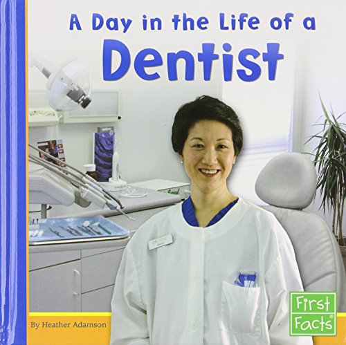 A Day in the Life of a Dentist