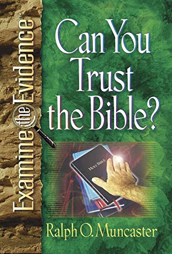 Can You Trust the Bible?
