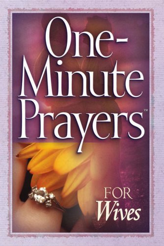 One-Minute Prayers for Wives