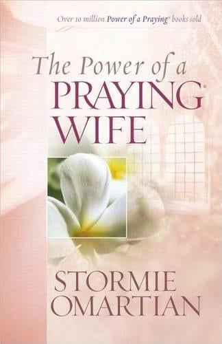 The Power of a Praying Wife