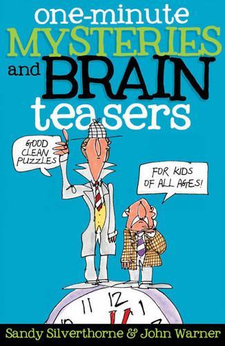 One-Minute Mysteries and Brain Teasers