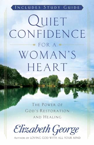Quiet Confidence for a Woman's Heart