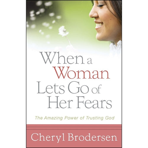 When a Woman Lets Go of Her Fears