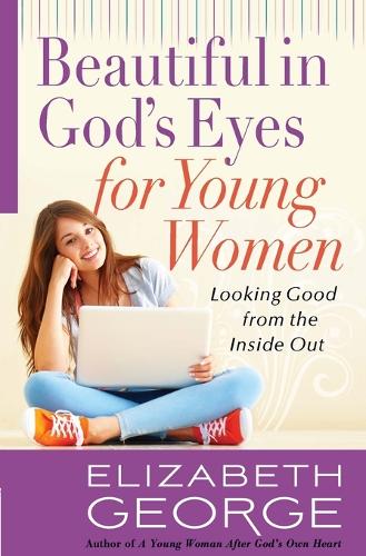 Beautiful in God's Eyes for Young Women