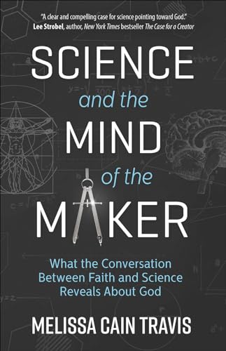 Science and the Mind of the Maker