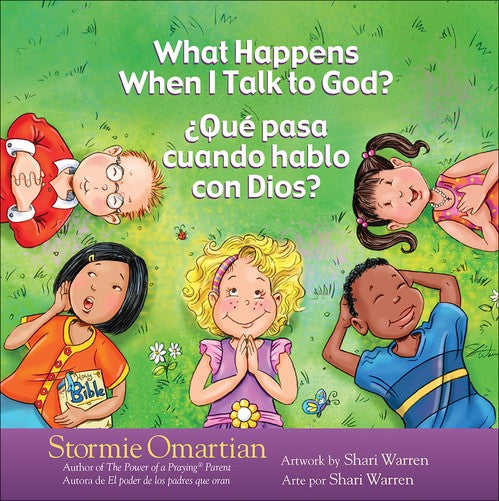 What Happens When I Talk to God?/¿Qué pasa cuando hablo con Dios?