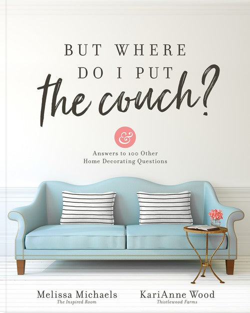 But Where Do I Put the Couch?