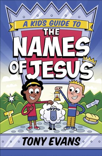 A Kid's Guide to the Names of Jesus