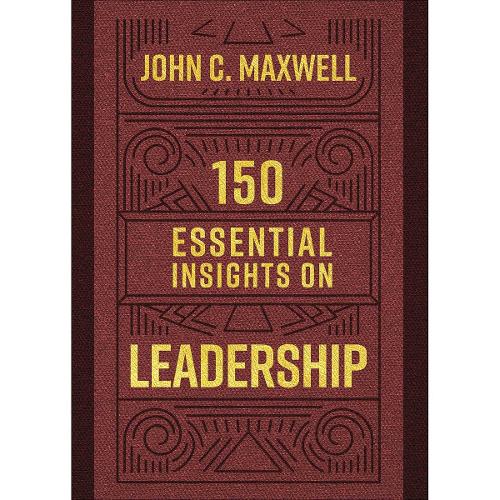 150 Essential Insights on Leadership