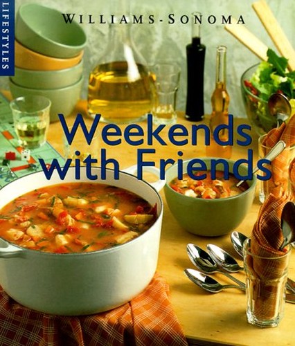 Weekend with Friends