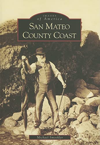 San Mateo County Coast (CA) (Images of America)