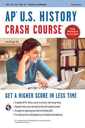 Ap(r) U.S. History Crash Course, 4th Ed., Book + Online