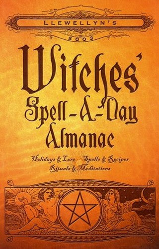 Witches' Spell-A-Day Almanac 2003