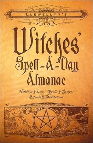 Witches' Spell-A-Day Almanac 2004