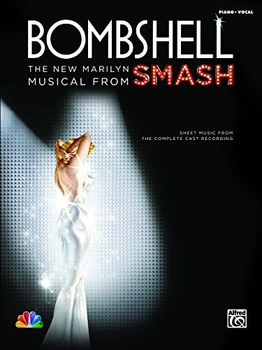 Bombshell -- The New Marilyn Musical from Smash