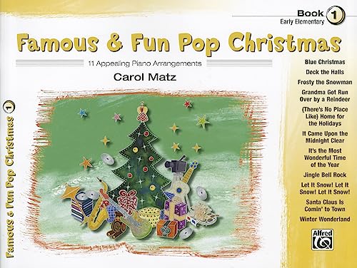 Famous and Fun Pop Christmas, Bk 1 : 11 Appealing Piano Arrangements