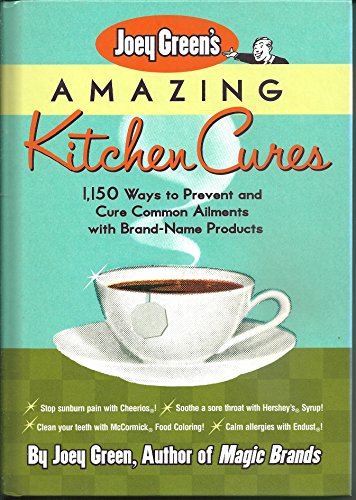 Title: Joey Greens Amazing Kitchen Cures 1150 ways to pre