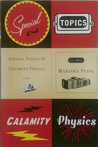Special Topics In Calamity Physics