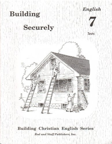 Building Securely : English 7 Tests
