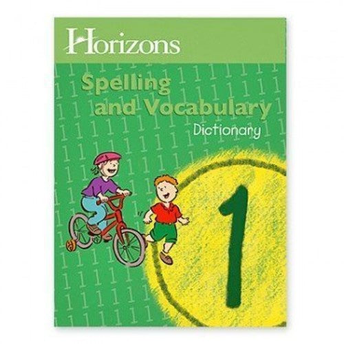 Horizons Spelling & Vocabulary Grd 1 Dictionary