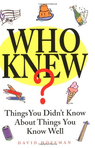 Who Knew?