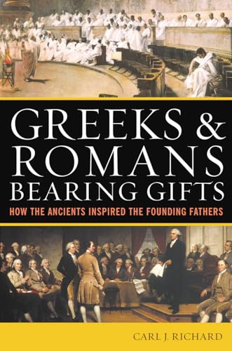 Greeks & Romans Bearing Gifts