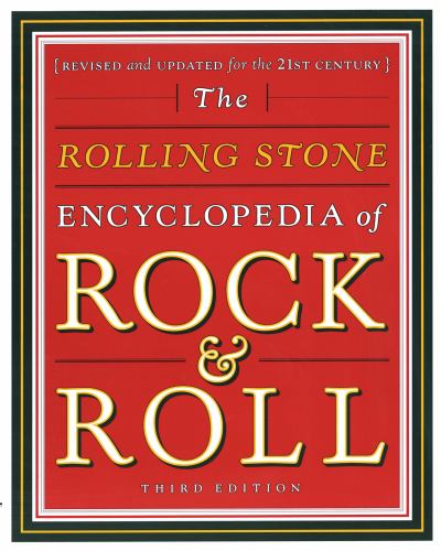 The Rolling Stone Encyclopedia of Rock and Roll