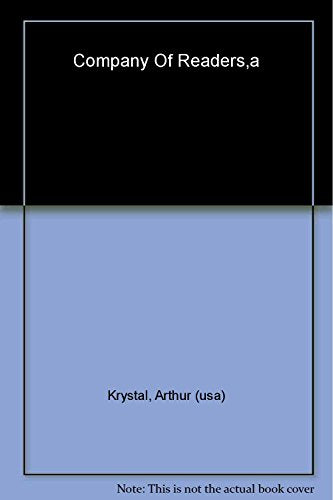 A Company of Readers; Uncollected Writings of W.H. Auden, Jacques Barzun, and Lionel Trilling