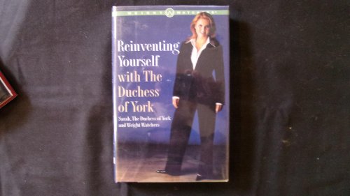 Reinventing Yourself with the Duchess of York