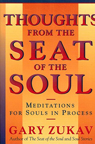 Thoughts from the Seat of the Soul