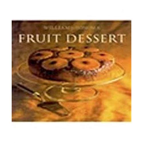 Williams-Sonoma Collection: Fruit Dessert