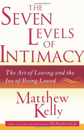 The Seven Levels of Intimacy